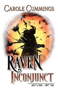 Title: Raven Inconjunct, Author: Carole Cummings