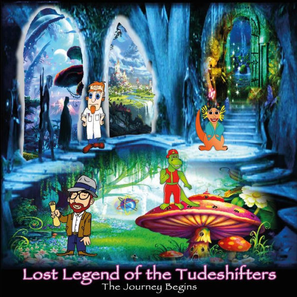 Lost Legend of the Tude Shifters