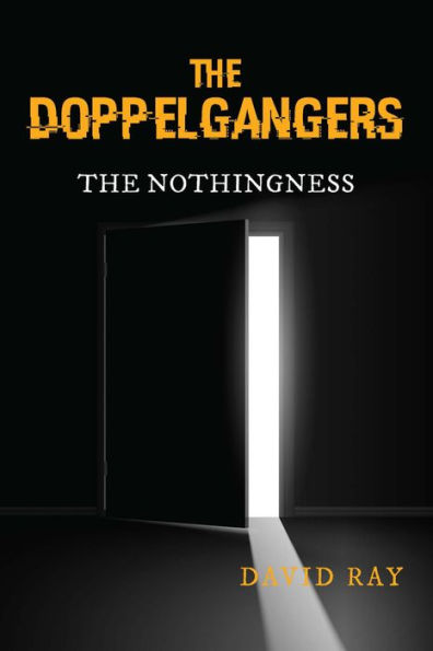 The Doppelgangers: The Nothingness