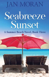 Title: Seabreeze Sunset, Author: Jan Moran