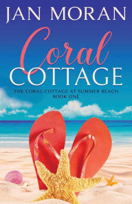 Title: Coral Cottage, Author: Jan Moran