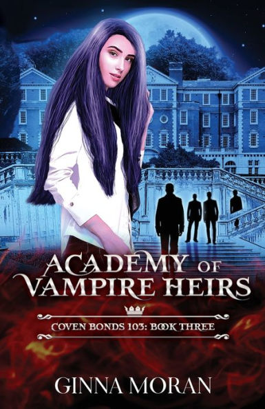 Academy of Vampire Heirs: Coven Bonds 103