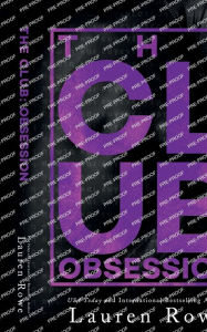 Title: The Club: Obsession:, Author: Lauren Rowe