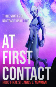 Title: At First Contact, Author: Janice L. Newman