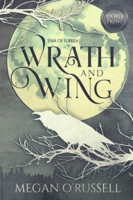 Title: Wrath and Wing, Author: Megan O'Russell
