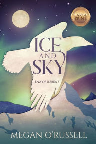 Title: Ice and Sky, Author: Megan O'Russell