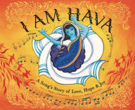 Title: I Am Hava: A Song's Story of Love, Hope & Joy, Author: Freda Lewkowicz