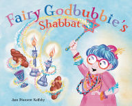 Title: Fairy GodBubbie's Shabbat, Author: Ann Koffsky