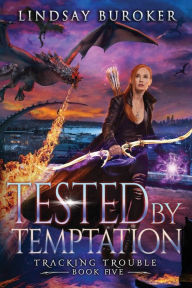 Title: Tested by Temptation, Author: Lindsay Buroker