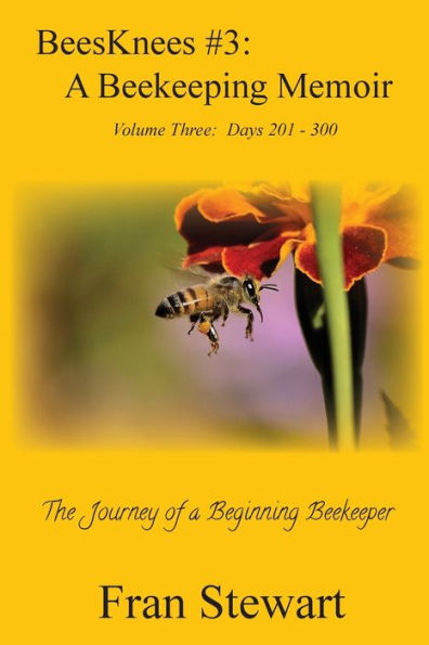 BeesKnees #3: A Beekeeping Memoir