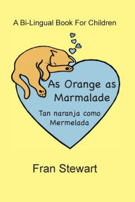 Title: As Orange as Marmalade, Author: Fran Sewartt