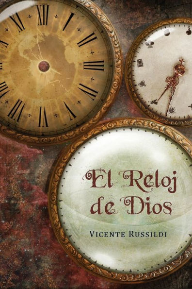 El reloj de Dios: Una explicaciï¿½n de la profecï¿½a bï¿½blica de los ï¿½ltimos tiempos