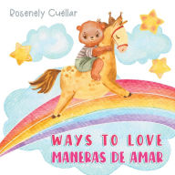 Ways to Love: Maneras de Amar