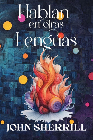 Hablan en otras lenguas
