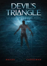 Title: Devil's Triangle: The Complete Graphic Novel, Author: Brian C Hailes