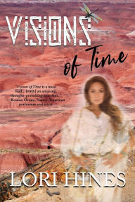 Title: Visions of Time, Author: Lori Hines