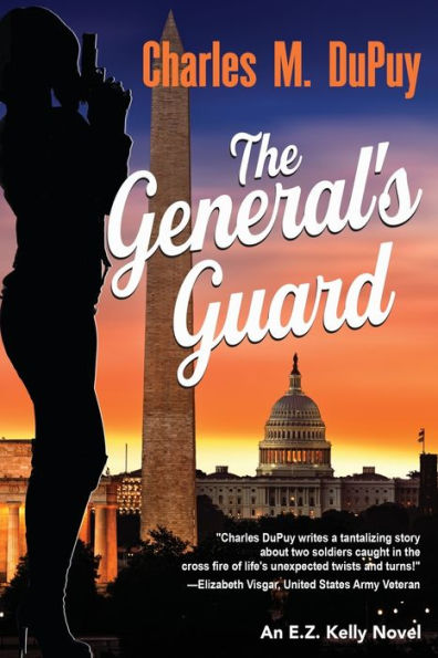 The General's Guard: An EZ Kelly Novel