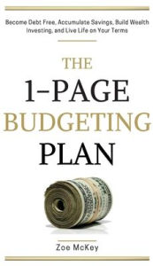 Title: The 1-Page Budgeting Plan, Author: Zoe McKey