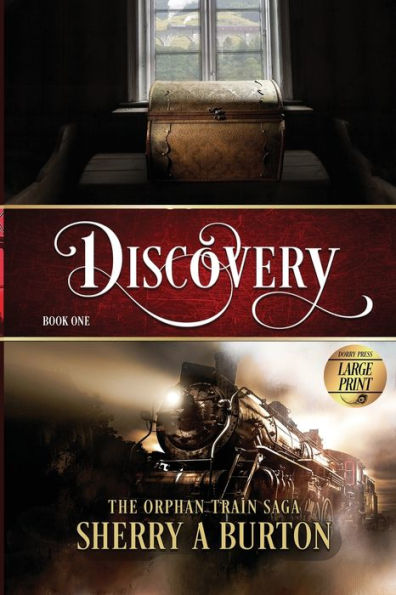 Discovery: The Orphan Train Saga Large Print