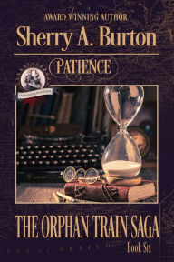 Title: Patience, Author: Sherry a Burton