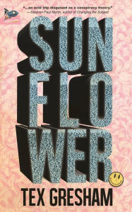 Title: Sunflower, Author: Tex Gresham