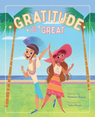 Title: Gratitude the Great, Author: Pamelyn Rocco