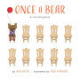 Once A Bear: A Counting Book