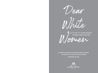 Alternative view 2 of Dear White Women: Let's Get (Un)comfortable Talking about Racism