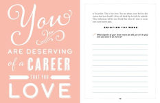 Alternative view 6 of Embrace the Work, Love Your Career: A Guided Workbook for Realizing Your Career Goals with Clarity, Intention, and Confidence