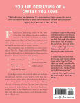 Alternative view 9 of Embrace the Work, Love Your Career: A Guided Workbook for Realizing Your Career Goals with Clarity, Intention, and Confidence