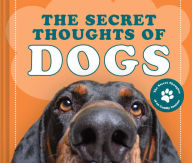 Title: The Secret Thoughts of Dogs, Author: CJ Rose