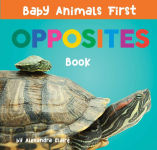 Alternative view 1 of Baby Animals First Opposites Book