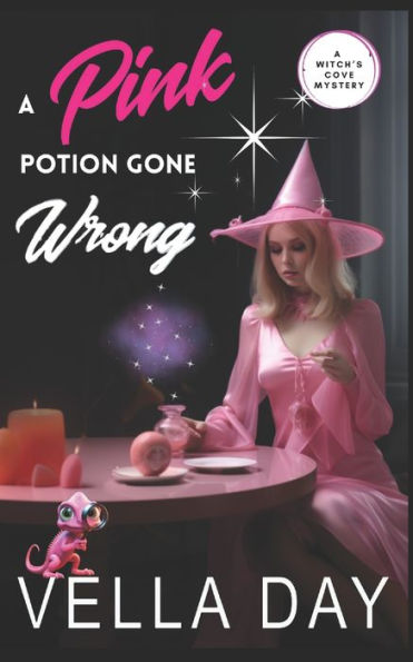 A Pink Potion Gone Wrong: A Paranormal Cozy Mystery