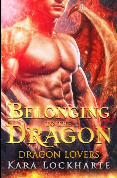 Belonging to the Dragon: Dragon Lovers