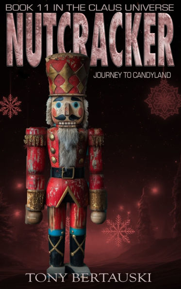 Nutcracker: Journey to Candyland (Science Fiction Adventure)