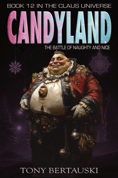 Candyland: The Battle of Naughty and Nice