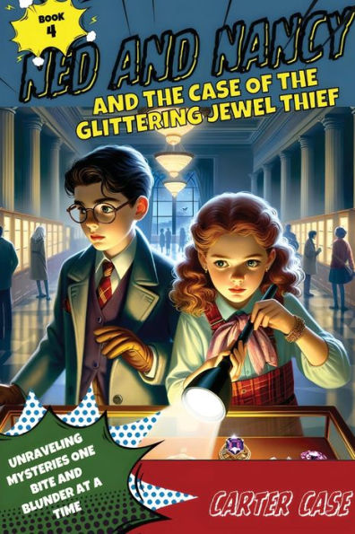 Ned and Nancy the Case of Glittering Jewel Thief
