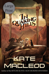Title: In Quaking Hills, Author: Kate MacLeod