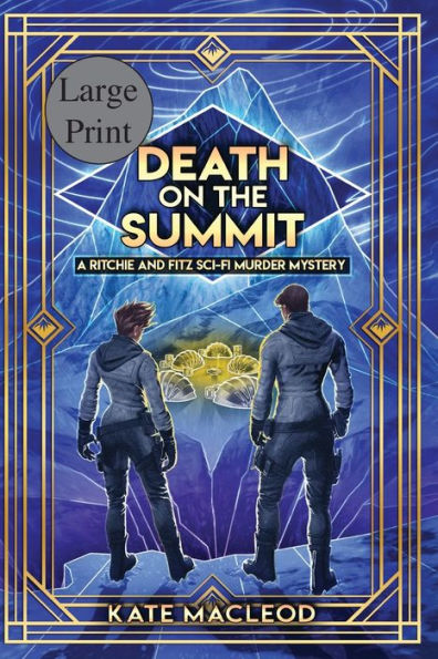 Death on the Summit: A Ritchie and Fitz Sci-Fi Murder Mystery