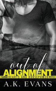 Title: Out of Alignment, Author: A. K. Evans