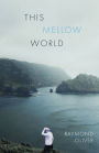 This Mellow World