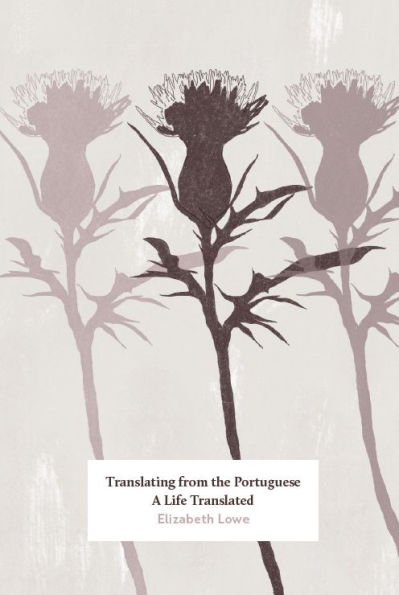 Translating from the Portuguese: A Life Translated