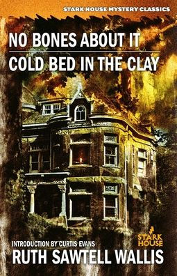 No Bones About It / Cold Bed in the Clay