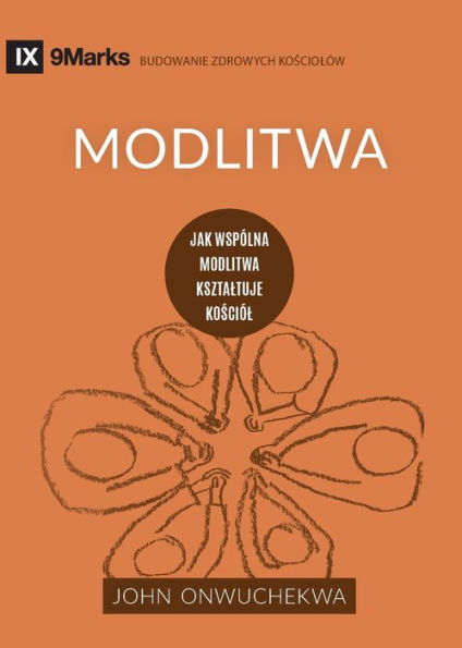 Modlitwa (Prayer) (Polish): How Praying Together Shapes the Church