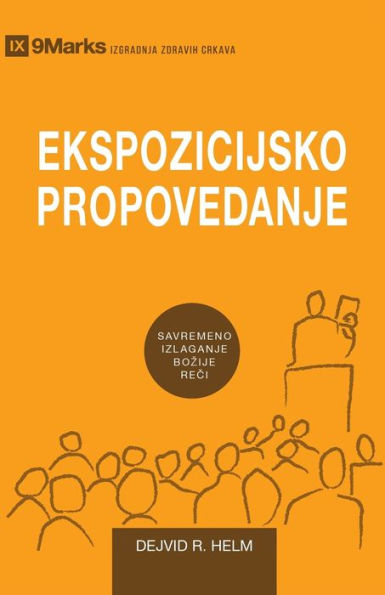 Expositional Preaching / Ekspozicijsko Propovedanje: How We Speak God's Word Today