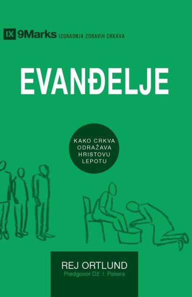 Evandelje (The Gospel) (Serbian): How the Church Portrays the Beauty of Christ