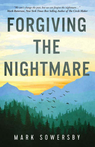 Forgiving the Nightmare