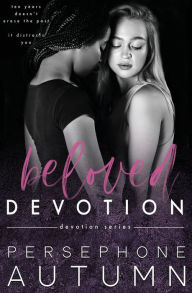 Title: Beloved Devotion, Author: Persephone Autumn