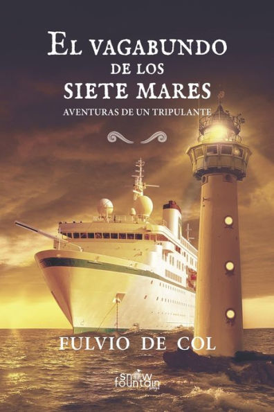 El vagabundo de los siete mares: Aventuras de un tripulante