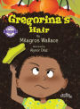 Gregorina's Hair